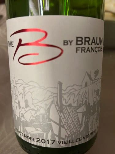 Francois Braun The B Vieilles Vignes Pinot Noir Vivino