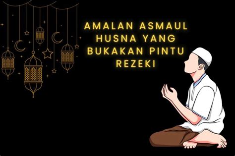 Pengertian Dan Keutamaan Dzikir Asmaul Husna Republika Online