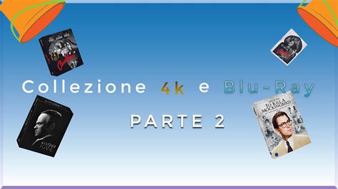 Aggiornamento Collezione K E Bluray Di Gennaio Parte Youtube