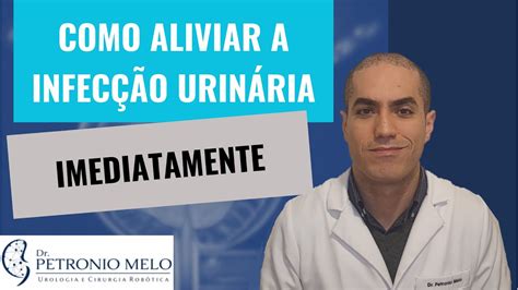 Como Aliviar Infecção Urinária IMEDIATAMENTE Urologista Explica Dr