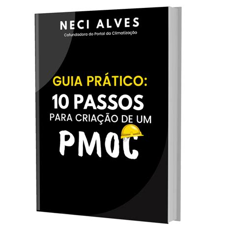 GUIA PRÁTICO 10 Passos para criação de um PMOC Portal da