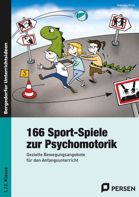 166 Sport Spiele Zur Psychomotorik Grundschule Schulbuch 978 3