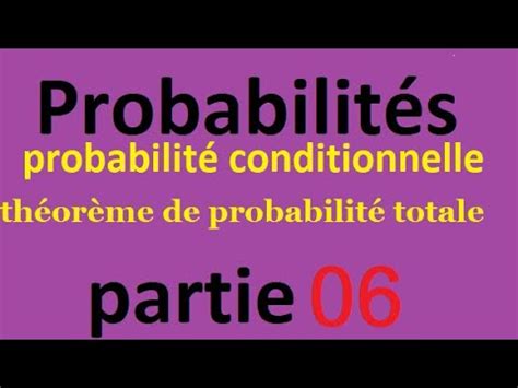 Probabilités probabilité conditionnelle théorème de bayes Partie 6