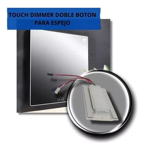 Apagador Touch Dimmer Y Boton Para Antiempa Ante Cuotas Sin Inter S