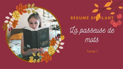 La passeuse de mots résumé spoilant YouTube