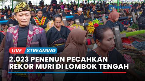 Live Begawe Jelo Nyensek Di Desa Sukarara Lombok Tengah Pecahkan