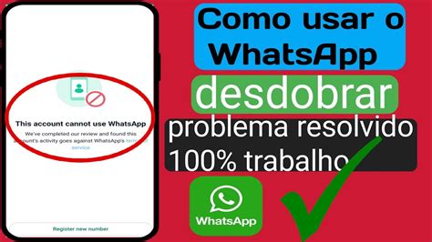 Como cancelar o banimento do número do Whatsapp Whatsapp baniu minha