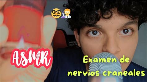 Asmr Examen De Nervios Craneales Asmr Casero Con Mouth Sounds