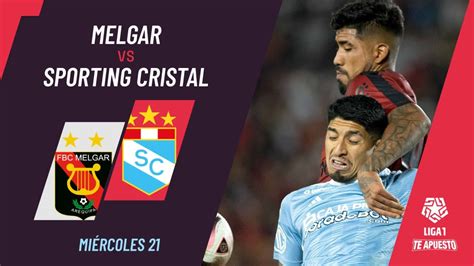 Melgar 2 0 Sporting Cristal Resumen De Hoy Goles Y Mejores Jugadas