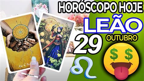 💲 O Dinheiro Vem Para VocÊ 💲 Leão ♌ 29 Outubro 2023 Horoscopo Do Dia