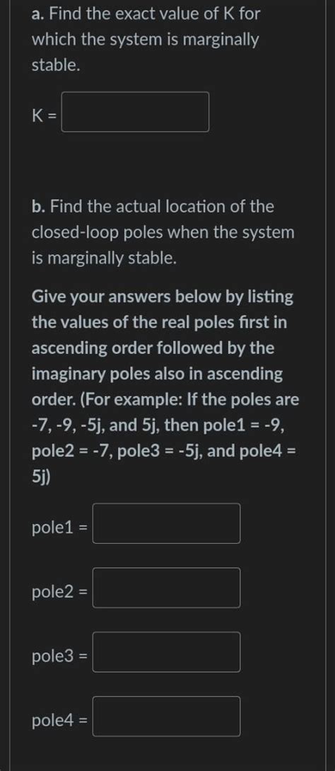 Solved Using The Routh Hurwitz Criterion And The Unity Chegg