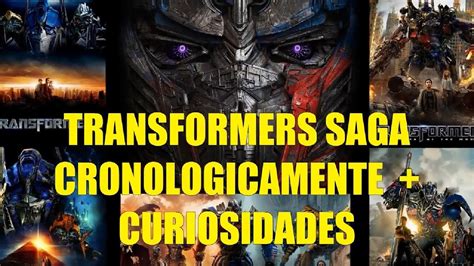 Cronología de la Saga de Peliculas de Transformers y Curiosidades YouTube