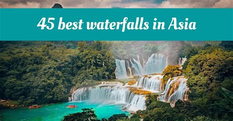 45 INCREDIBLE waterfalls you have to visit in Asia - Daily Travel Pill