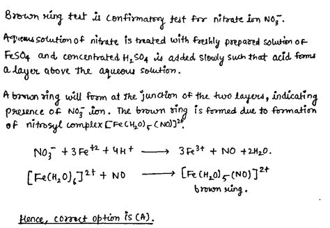 The Brown Ring Test For Nitrates Depends On