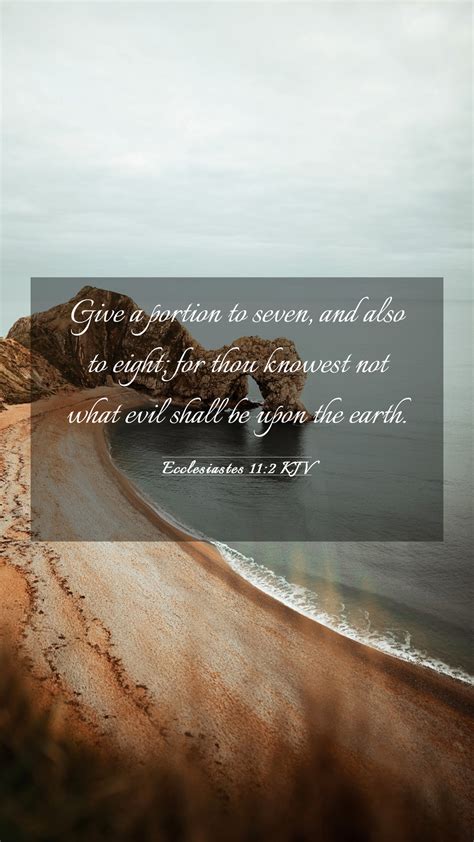 Ecclesiastes Kjv Mobile Phone Wallpaper Give A Portion To Seven