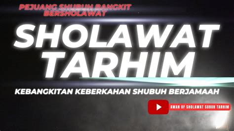 Sholawat Tarhim Merdu Berkah Dunia Akherat GAMPANG CARI DUIT YOUTUBE