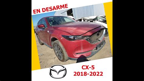 Repuestos MAZDA CX 5 2018 2019 En Desarme YouTube