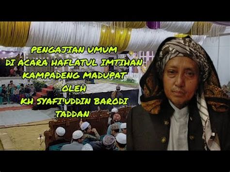 Pengajian Umum Di Kampadeng Madupat Oleh Kh Syafi Uddin Barodi Taddan