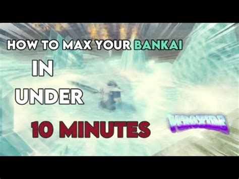 Peroxide Fastest Way To Max Your Bankai YouTube