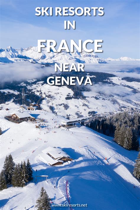 Ski resorts in France near Geneva | Ski Resorts Network