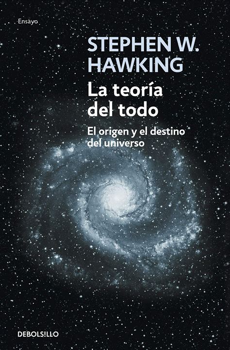 Libro De La Teor A Del Todo Stephen Hawking Rese A Comprar Libro