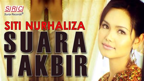 Siti Nurhaliza Suara Takbir Official Music Video Youtube