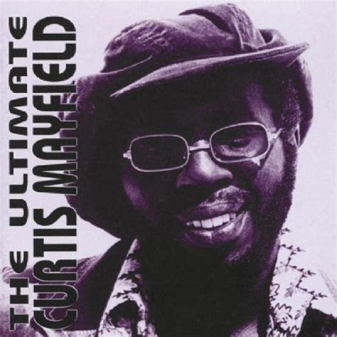 Curtis Mayfield Album: «Ultimate»