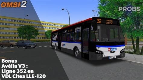 OMSI 2 Vidéo Bonus sur Avélia V3 Ligne 352 en VDL Citea LLE 120