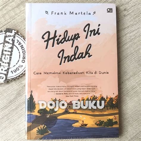 Jual Buku Hidup Ini Indah Cara Memaknai Keberadaan Kita Di Dunia By