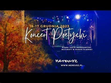 XVII Koncert Poetycki 16 I 17 Grudnia 2023 YouTube