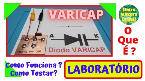 Laborat Rio Varicap O Que Como Funciona Como Testar