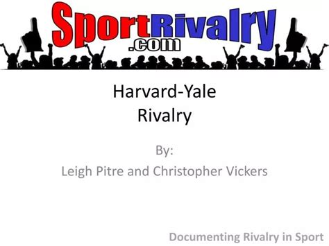 PPT - Harvard-Yale Rivalry PowerPoint Presentation, free download - ID ...