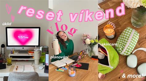 Reset V Kend Klid Pl Nov N Skin Care Vlog Youtube