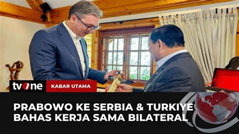 Prabowo Bertemu Presiden Serbia Bahas Peningkatan Kerja Sama Kabar