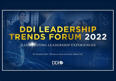 DDI’s Leadership Trends Forum 2022: Setting up your leadership ...