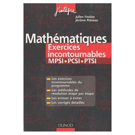 Mathématique les exercices incontournables MPSI PCSI Bibliothèque