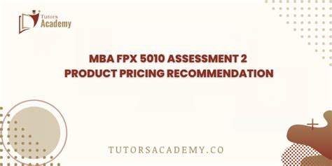 MBA FPX 5010 Assessment 2