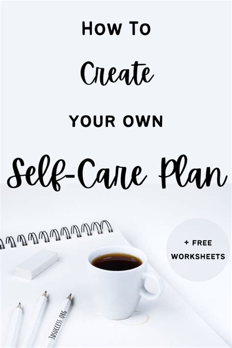 How To Create A Self Care Plan Examples And Worksheets 3d Success