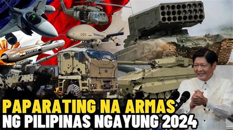 Mga Paparating Na Armas Ng Pilipinas Ngayung Kaalaman Echo