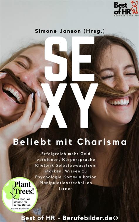 Sexy Beliebt Mit Charisma Best Of Hr Mehr Geld Erfolg Gut Leben