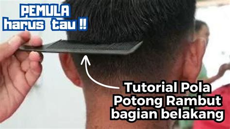 Tutorial Pangkas Rambut Pemula Cara Membuat Pola Potongan Rambut