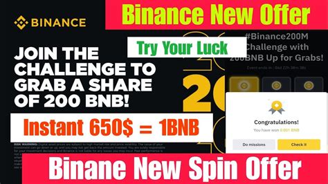 Binance New Instant Offer Binance New Spin Offer Binance Instant