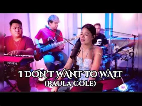 I DONT WANT TO WAIT Paula Cole LYRICS LIVEJAMMING GGVibes Vivi