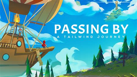 Passing By A Tailwind Journey Lan Ado Para Pc E Switch Pizza Fria