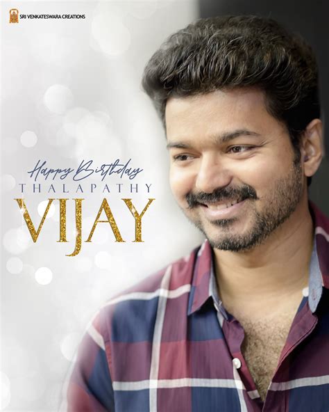 Sri Venkateswara Creations On Twitter Wishing Thalapathy Actorvijay