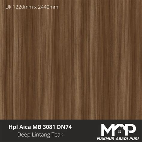 Jual Hpl Aica Mb Dn Deep Lintang Teak Jakarta Barat