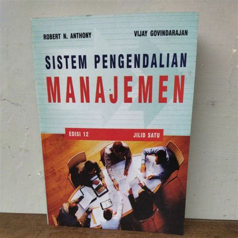 SISTEM PENGENDALIAN MANAJEMEN EDISI 12 BUKU 1 ROBERT N ANTHONT