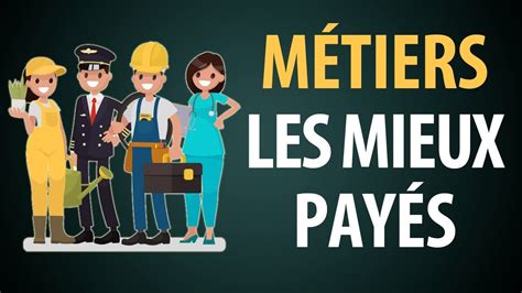 Les 30 Métiers Les Mieux Payés Au Monde Youtube