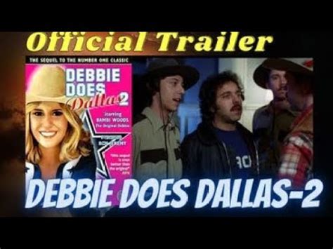 Debbie Does Dallas Part Classic Trailer Youtube