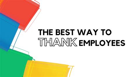 The Best Way to Thank Employees - The ColorWorks Group